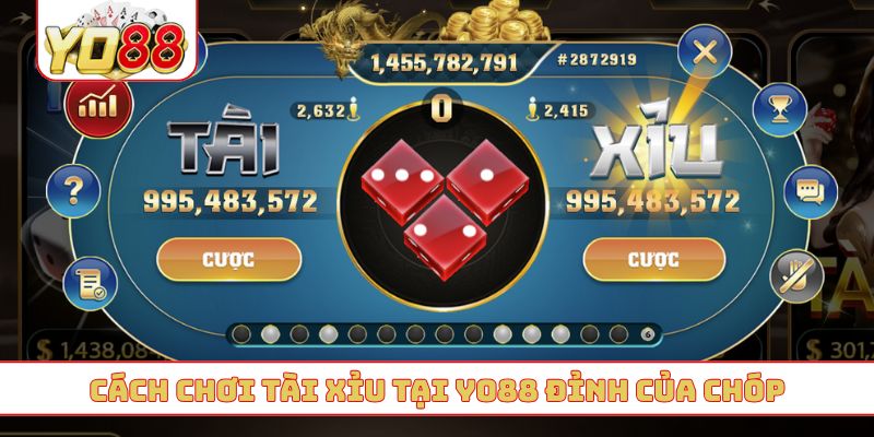Cách chơi tài xỉu tại YO88 đỉnh của chóp